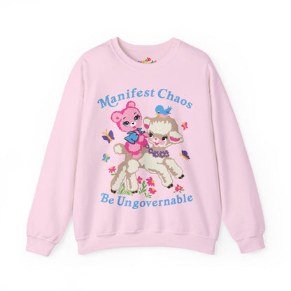Manifest Chaos Be Ungovernable Sweatshirt