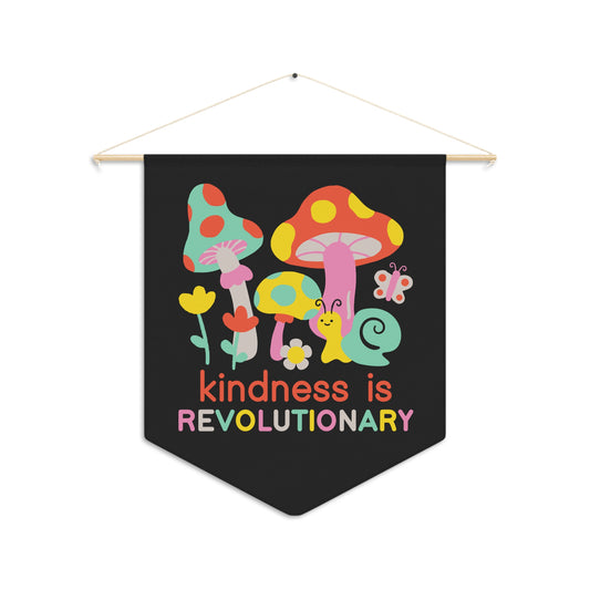 Kindness is Revolutionary Pennant Wall Hanging