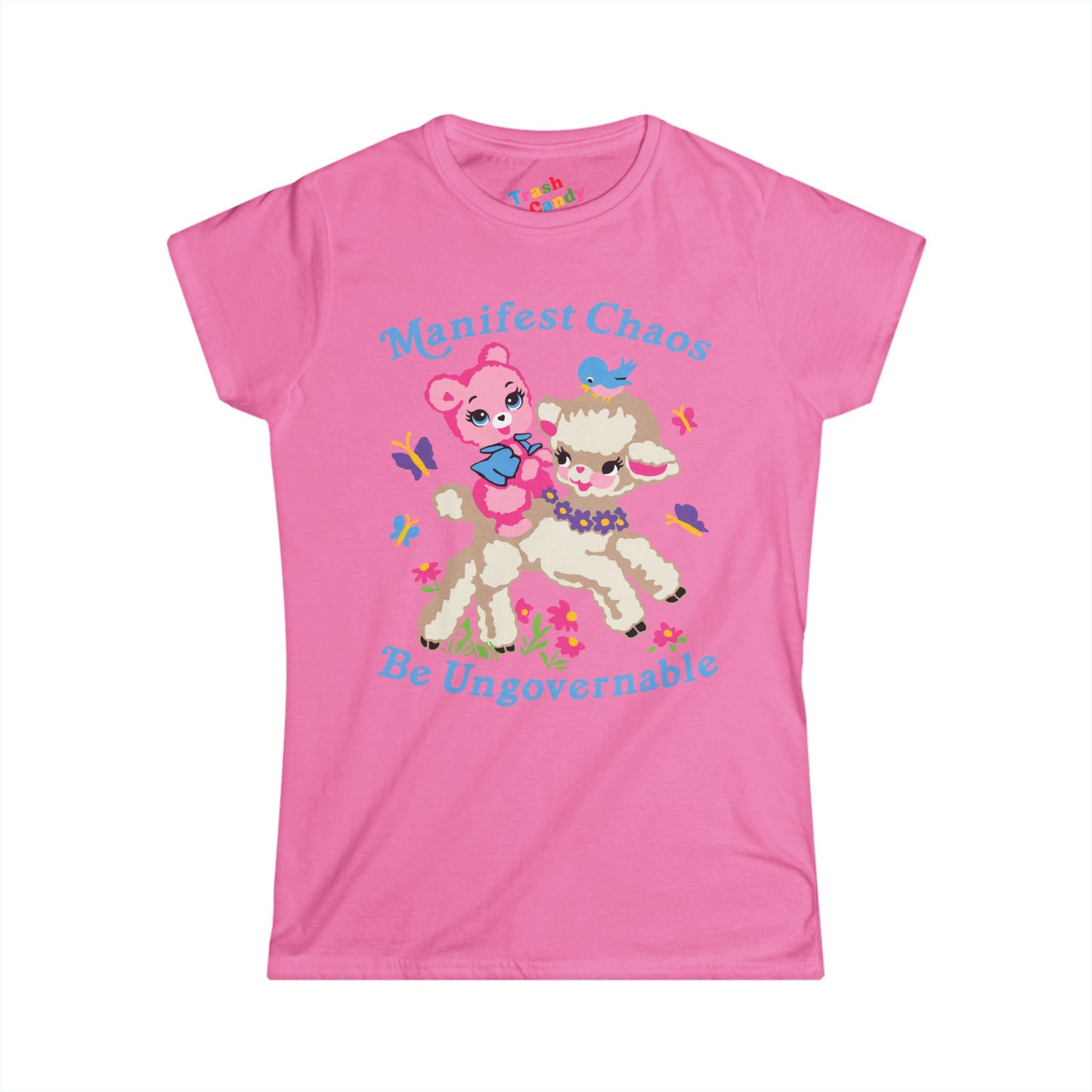 Manifest Chaos Be Ungovernable Women's T-shirt