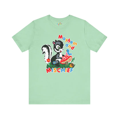 Cute Skunk Mayhem and Mischief T-Shirt