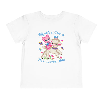 Manifest Chaos Be Ungovernable Toddler T-Shirt
