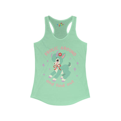 Frolic Around and Find Out Women's Racerback Tank