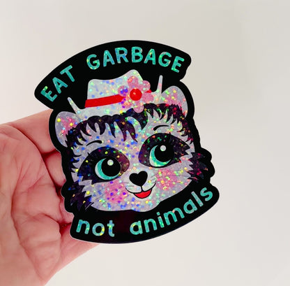 Eat Garbage Not Animals Sticker